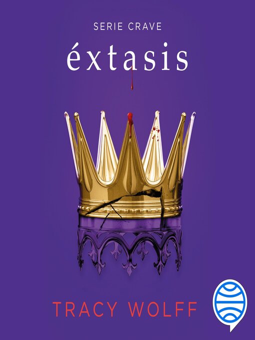 Title details for Éxtasis  by Tracy Wolff - Available